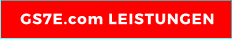 GS7E.com LEISTUNGEN